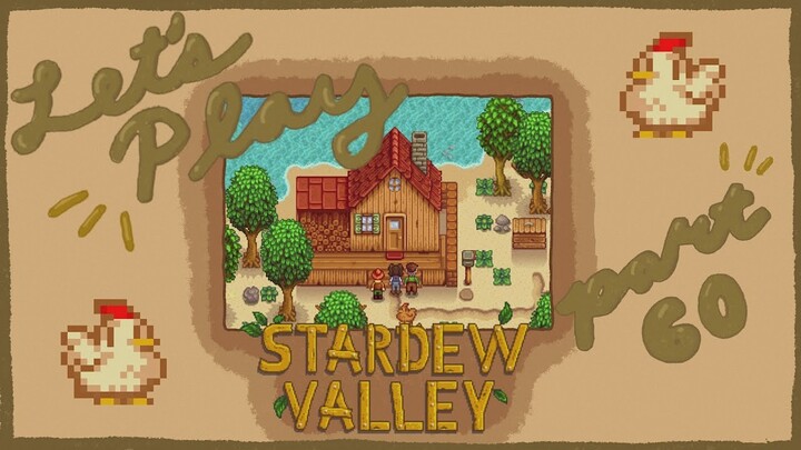 Let's Play: Stardew Valley - cute farm updates [60]