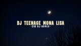 Dj Teenage Mona Lisa ( Slow Remix ) - Zio Dj || Dj Viral Tiktok Terbaru 2022