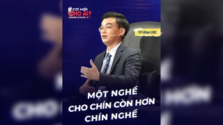 Một nghề cho chín còn hơn chín nghề