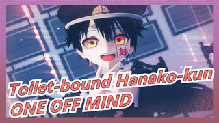 [Toilet-bound Hanako-kun MMD]ONE OFF MIND