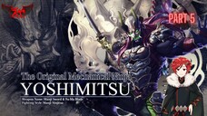 [Soul Calibur] Yoshimitsu Story Part 5