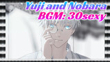 Yuji dan Nobara / BGM: 30sexy | JJK MMD