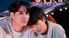 The Love Of Winter EP.2 FINAL
