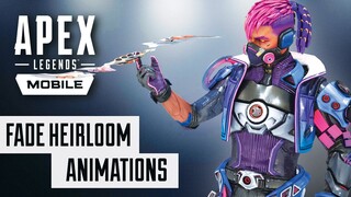 Fade Heirloom Animations - Apex Legends Mobile