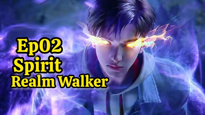 Spirit Realm Walker Ep 02 Sub Indo
