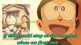 Doraemon:If life was still as when we first met