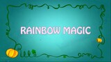Regal Academy: Season 2, Episode 23 - Rainbow Magic [FULL EPISODE]