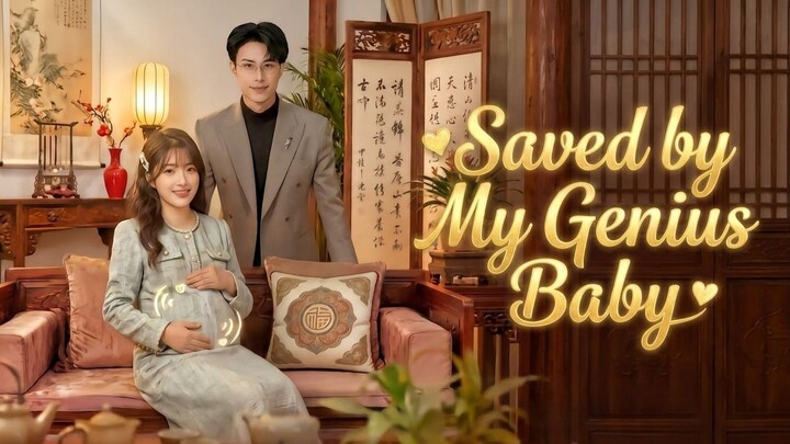 Saved by My Genius Baby