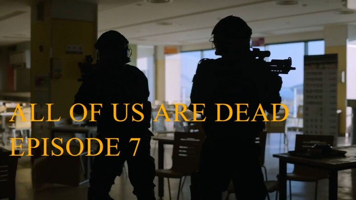 All of us are dead EPISODE 7