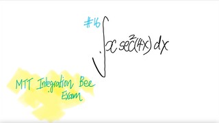 #16 2014 MIT Integration Bee Qualifying Exam
