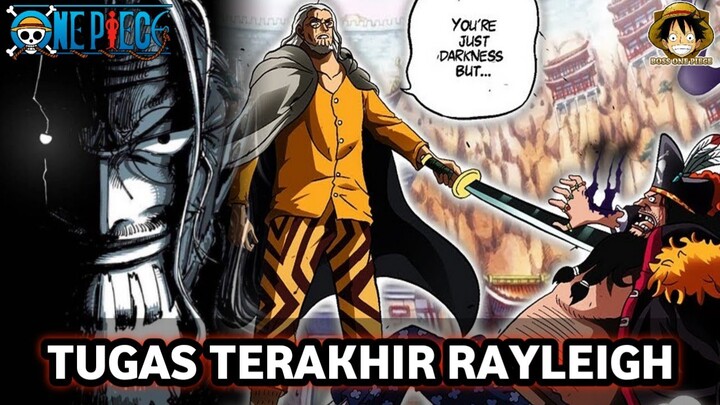 PERINTAH DARI ROGER!!! INILAH PERAN RAYLEIGH "SANG RAJA KEGELAPAN" DI AKHIR CERITA ONE PIECE