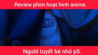 Người tuyết bé nhỏ p5 #schooltime
