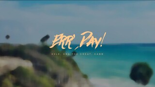 Kxle - ERR'DAY! (ft. GRA THE GREAT & GABB)