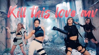 Kill this love MV - Blackpink