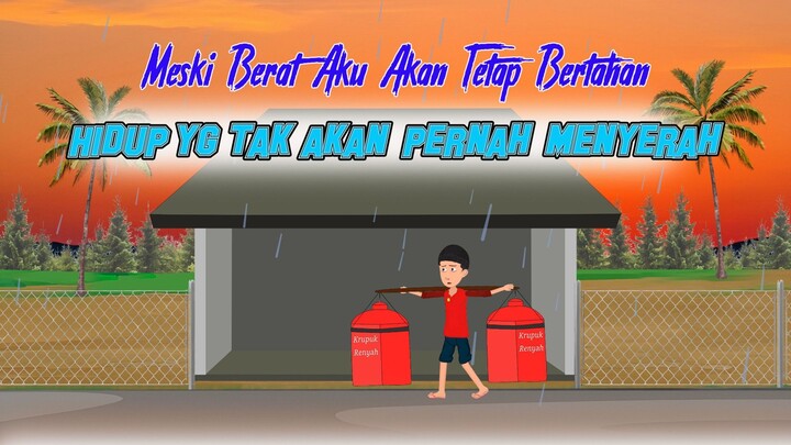 Penjual Krupuk ( Hidup yg tak akan pernah menyerah ) .