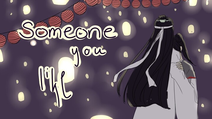 [MDZS/魔道祖师] Someone You Like - Wangxian Animatic