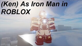 Playing as Iron Man in (Roblox)