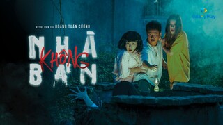 Nhà Không bán - Phim hài kinh dị - FULL