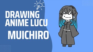 DRAWING ANIME LUCU | MUICHIRO-BY ANGGADRAW🤩🤩