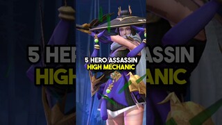 5 Hero Assassin High Mekanik Yang Bagus Dipakai Buat Pushrank 👊