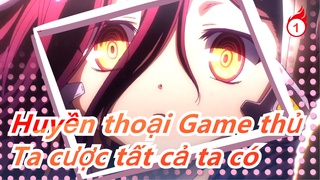 [Huyền thoại Game thủ Zero] "Ta cược tất cả vào 251 giây này" /Buồn/Beat hòa âm_B1