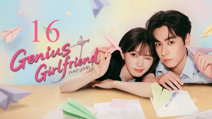 Genius Girlfriend - Episode 16 [Eng Sub]