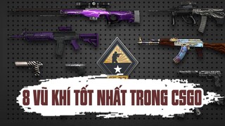 8 VŨ KHÍ TỐT NHẤT TRONG CSGO