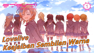 [Lovelive] Keajaiban Sembilan Warna Selalu Ada_1