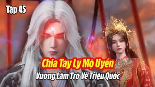 Tiên Nghịch Tập 45 Vietsub Thuyết Minh Full HD |仙逆 第45集 | Vương Lâm Chia Tay Lý Mộ Uyển