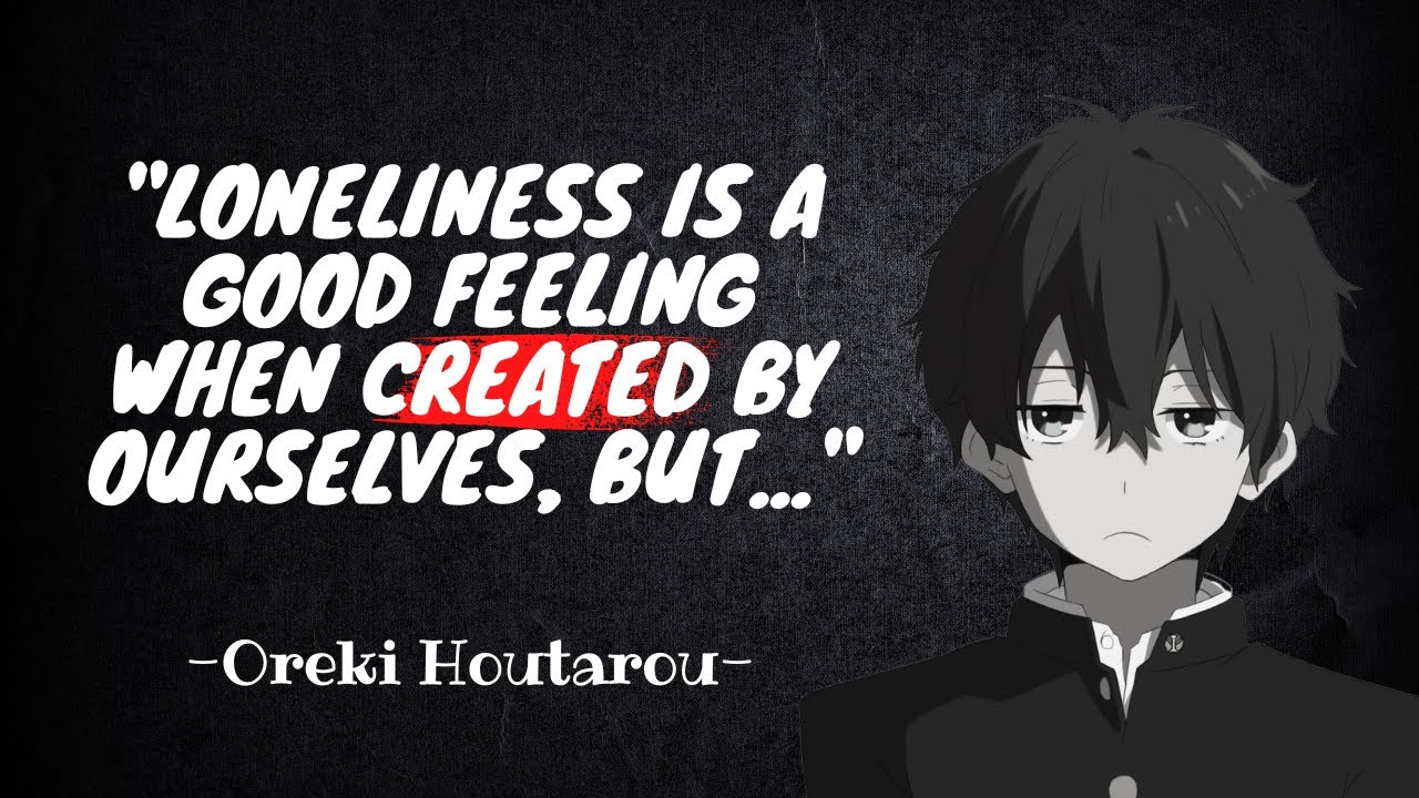 Anime Quotes About Loneliness posted by Christopher Simpson loneliness  anime quotes HD phone wallpaper  Pxfuel