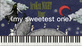 Pengaturan Piano】"yang paling manis"--Aimer(エメ)