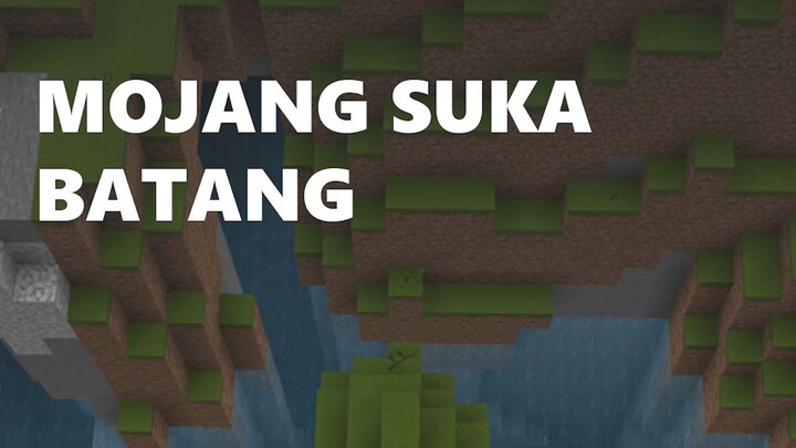 TERNYATA MOJANG SUKA BATANG