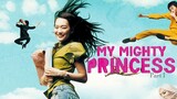 My Mighty Princess Pt. 1 | English Subtitle | Romance | Korean Movie