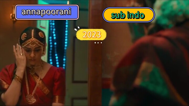 annapoorani 2023 (sub Indonesia) 😘