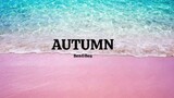 Autumn - Ben&Ben (lyrics) Can't buy me love OST