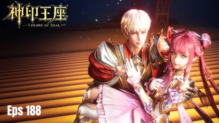 Throne of Seal Episode 188