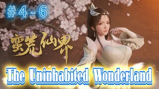 The Uninhabited Wonderland Eps 4 - 6 sub YUNHAI