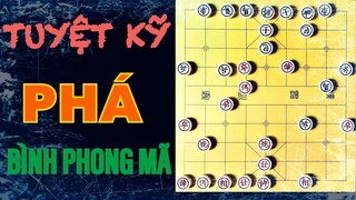 Cờ Tướng Tuyệt Chiêu Khai Cuộc CỰC MẠNH phá trận BÌNH PHONG MÃ