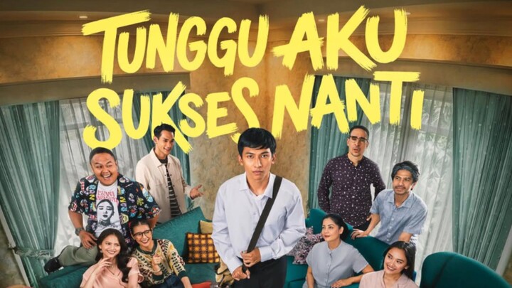TUNGGU AKU SUKSES NANTI (2026) - Review