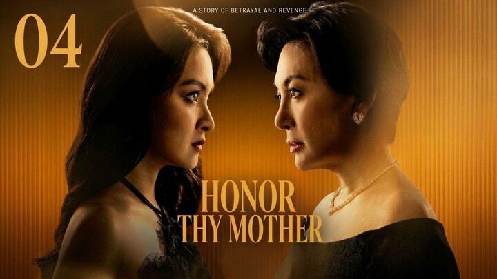 Honor Thy Mother | Episode 4 - Eng sub