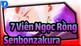 7,Viên,Ngọc,Rồng|[MAD]dragonball×senponzakura_1