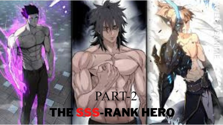 He Was Trapped For 1,000 Years And Became The Most Powerful sss+ rank Hunter | PART-2