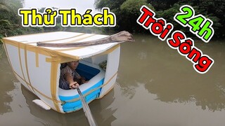 Lâm Vlog - Thử Thách 24h Sống Trong Thùng Xốp Trôi Sông | 24 Giờ Trôi Trên Sông