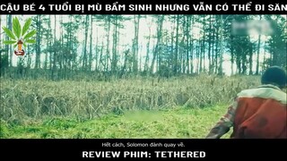 Review phim : Tethered-part1 #phimhay