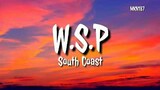 🎵South Coast - W.S.P (Official Audio)