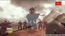 218 Đại Việt kiêu hùng - Nguyễn Huệ dẫn quân Tây Sơn hạ thành Phú Xuân và tiến ra Đàng Ngoài