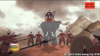 218 Đại Việt kiêu hùng - Nguyễn Huệ dẫn quân Tây Sơn hạ thành Phú Xuân và tiến ra Đàng Ngoài