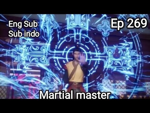 Martial master Episode 269 Eng Sub |Sub Indo | Wu Shen Zhuzai Episode 269|| 武神主宰 Ep 269 || Multi sub