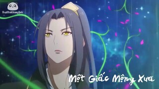 [Official AMV] Một Giấc Mộng Xưa 旧梦一场 (Anime)