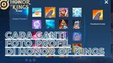 Cara mengganti foto profil di game honor of kings